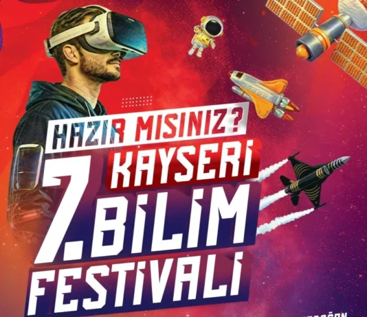 7. Kayseri Bilim Festivali, Büyükşehir ve TÜBİTAK iş birliğiyle başlıyor